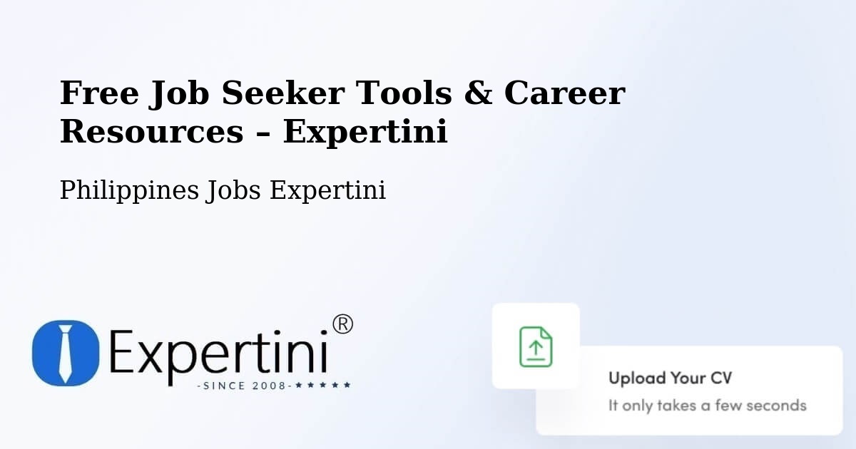 Free Job Seeker Tools & Career Resources – Mariveles - Mariveles, Philippines Jobs Expertini