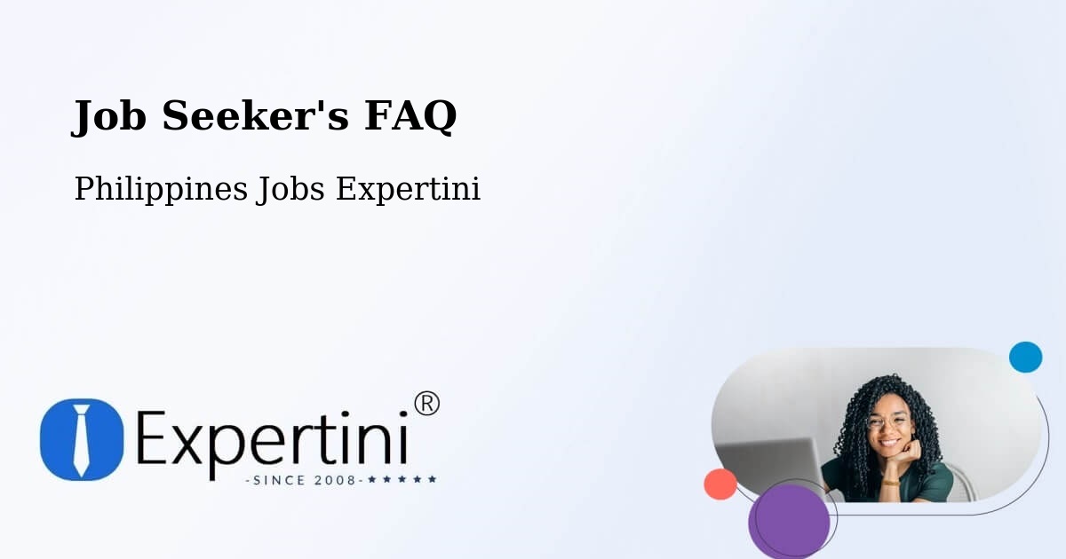Job Seeker FAQ – Mariveles - Philippines Jobs Expertini