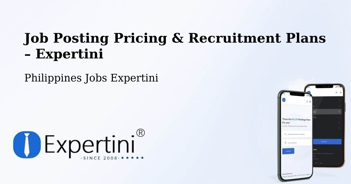 Job Posting Pricing & Recruitment Plans – Mariveles - Mariveles, Philippines Jobs Expertini